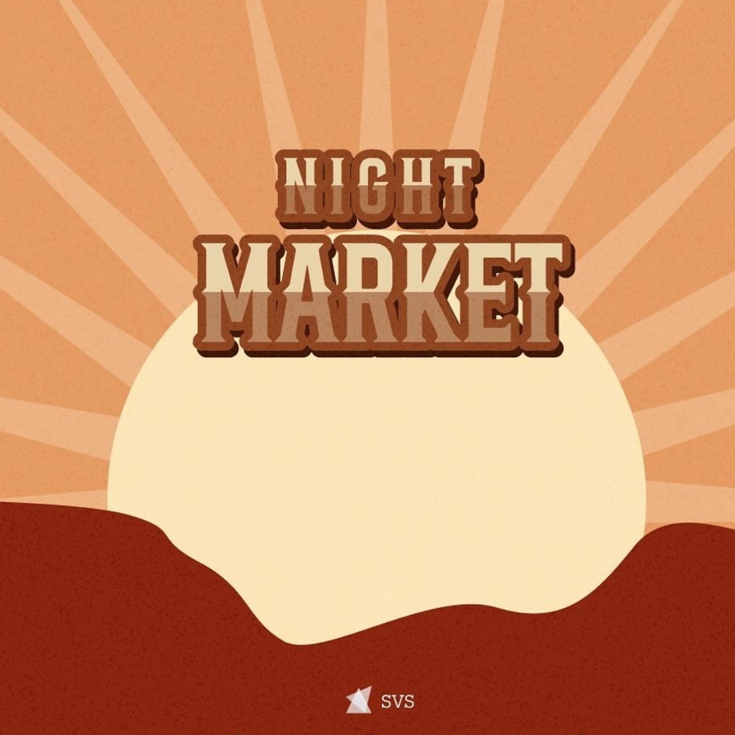 Promotional graphic with headline ‘Night Market’ over a stylized setting sun, radiating rays, brown desert hills, and small SVS logo