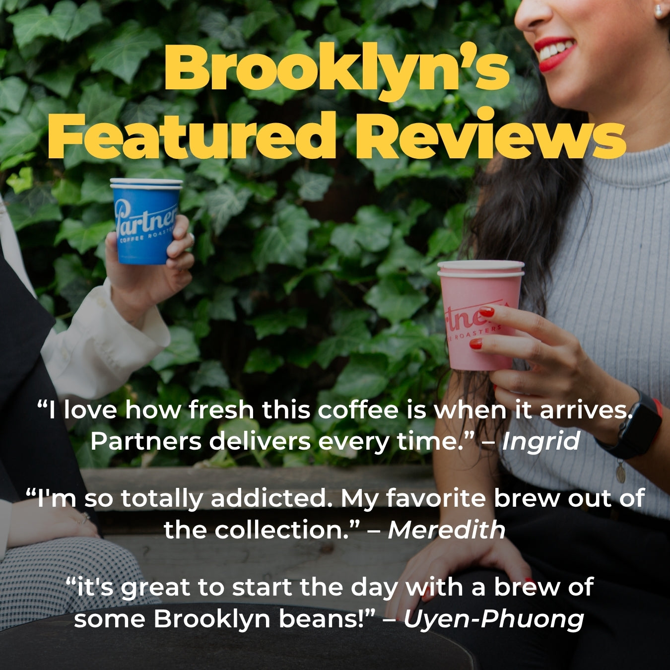 Promotional banner showing featured customer reviews for Brooklyn blend with three quoted testimonials