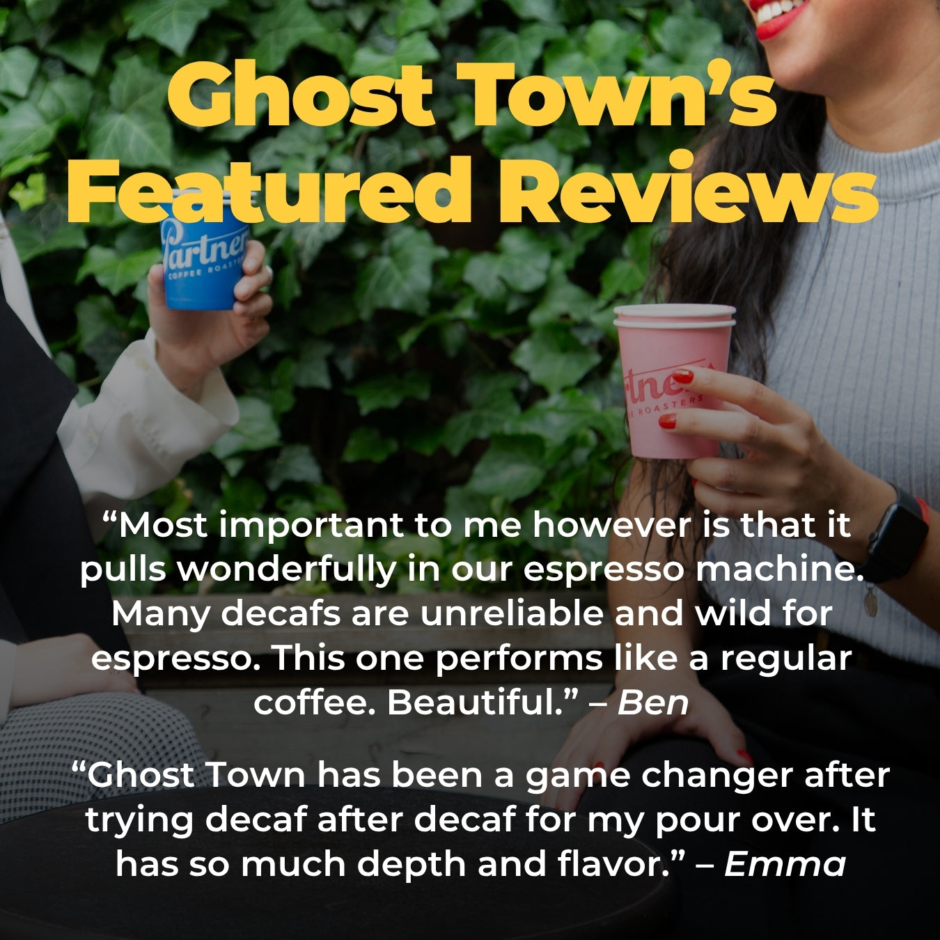 Banner ‘Ghost Town’s Featured Reviews’ with two customer quotes praising the decaf’s flavor and reliable espresso performance