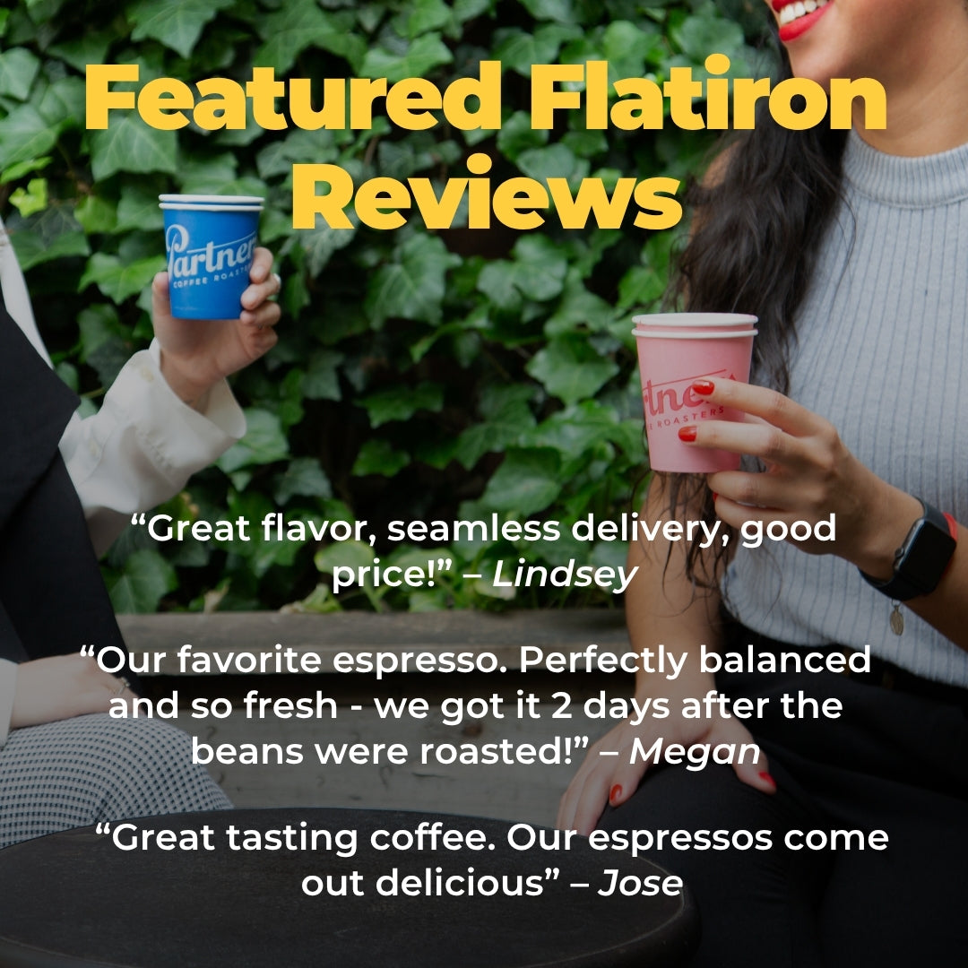 Promotional graphic titled ‘Featured Flatiron Reviews’ showing three customer quotes praising the Flatiron blend’s flavor, freshness, and delivery